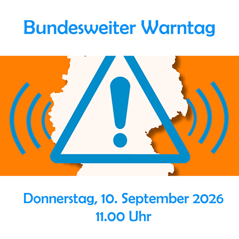 Bundesweiter Warntag, Donnerstag, 10. September 2026, 11.00 Uhr